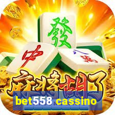 bet558 cassino